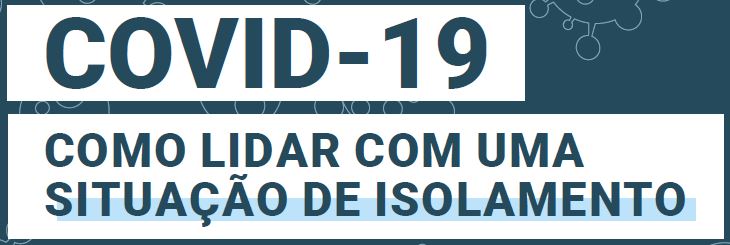 como lidar com uma situcao isolamento